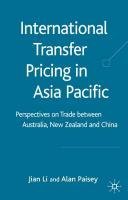 International Transfer Pricing: Perspectives on Trade Between Australia, New Zealand and China