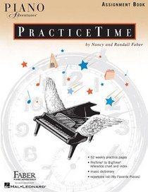 Piano Adventures PracticeTime Assignment Book (Faber Piano Adventures) (Faber Piano Adventures)