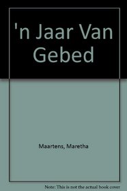 'n Jaar Van Gebed (Afrikaans Edition)