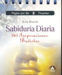 Sabiduria diaria: 365 Inspiraciones budistas (Spanish Edition)