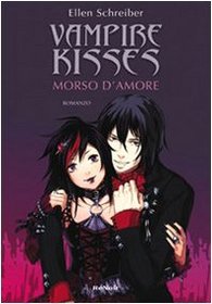 Morso d'amore. Vampire kisses vol. 2