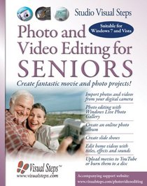 Photo and Video Editing for Seniors (Computer Books for Seniors series)