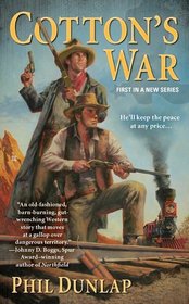 Cotton's War (Sheriff Cotton Burke, Bk 1)