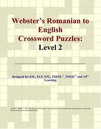 Webster's Romanian to English Crossword Puzzles: Level 2