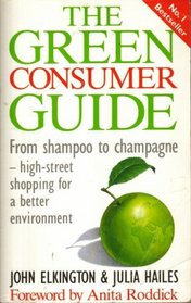 The Green Consumer Guide (A Gollancz paperback)