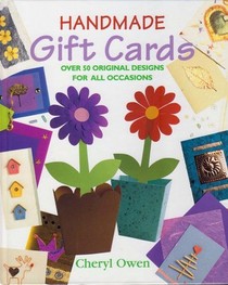 Handmade Gift Cards: 20 Original Designs for All Occasions