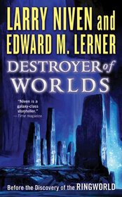 Destroyer of Worlds (Fleet of Worlds, Bk 3)