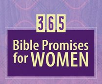 365 Bible Promises for Women (365 Days Perpetual Calendars)