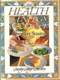 Health and Energy Cook Book (Country Cottage Collection)