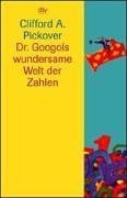 Dr. Googols wundersame Welt der Zahlen