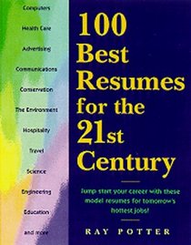 Arco 100 Best Resumes for Today's Hottest Jobs