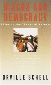 Discos and Democracy: China in the Throes of Reform