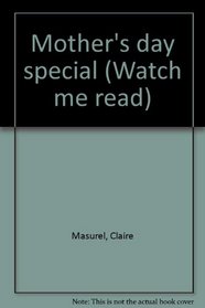 Mother's day special (Watch me read)