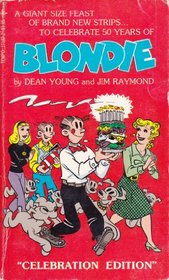 Blondie: A Giant Size Feast of Brand New Strips to Celebrate 50 Years