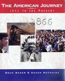 American Journey 1865 to Present