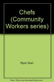 Chefs (Community Workers series)