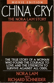 China Cry: The Nora Lam Story