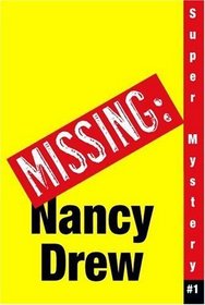 Where's Nancy? (Nancy Drew: Girl Detective Super Mystery #1)