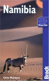 Namibia, 3rd: The Bradt Travel Guide