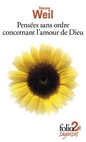 Pensees Sans Ordre Concernant L'Amour De Dieu (French Edition)