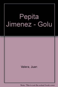 Pepita Jimenez - Golu
