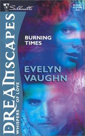Burning Times (Circle, Bk 2) (Silhouette Dreamscapes)