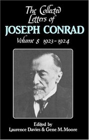 The Collected Letters of Joseph Conrad: Volume 8, 1923-1924 (The Cambridge Edition of the Letters of Joseph Conrad)