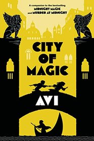 City of Magic: (Midnight Magic #3)