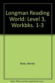 Longman Reading World: Level 3, Workbks. 1-3