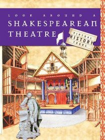 Look Around a Shakespearean Theatre (Virtual History Tours)