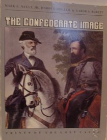 The Confederate Image: Prints of the Lost Cause