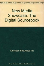 New Media Showcase: The Digital Sourcebook