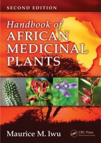 Handbook of African Medicinal Plants, Second Edition