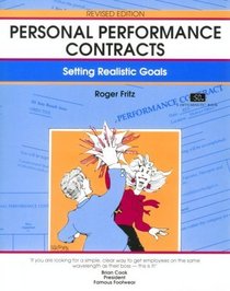 Personal Performance Contracts: Setting Realistic Goals (A Fifty-Minute Series Book)