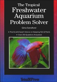 The Tropical Freshwater Aquarium Problem Solver