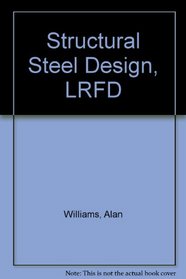 Structural Steel Design, LRFD