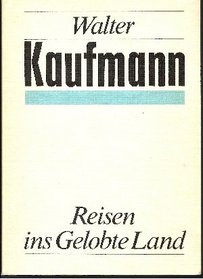 Reisen ins gelobte Land (German Edition)
