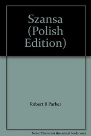 Szansa (Polish Edition)