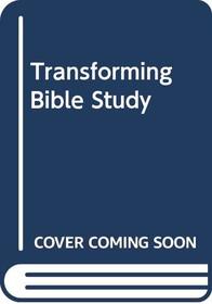 Transforming Bible Study