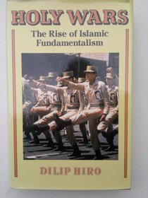 Holy wars: The rise of Islamic fundamentalism