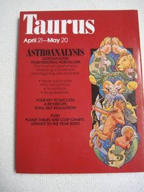 Taurus: April 21-May 20 (Astroanalysis)