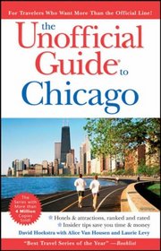 The Unofficial Guide to Chicago (Unofficial Guides)