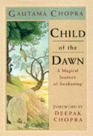 Child of the Dawn - A Magical Journey of Awakening