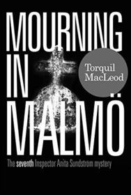 Mourning in Malmo (Inspector Anita Sundstrom, Bk 7)