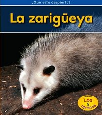 La zarigüeya (Opossums) (Heinemann Lee Y Aprende/Heinemann Read and Learn) (Spanish Edition)
