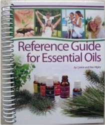 Reference Guide for Essential Oils Soft Cover 2013