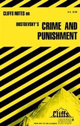 Crime and Punishment/Cliff Notes