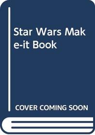 Star Wars Make-it Book