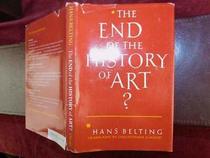 The End of the History of Art?