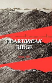 Heartbreak Ridge : Korea, 1951